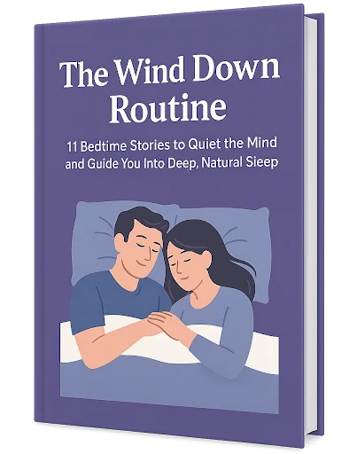 The Wind Down Routine